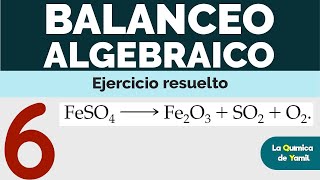 BALANCEO DE ECUACIONES QUÍMICAS  MÉTODO ALGEBRAICO [upl. by Droffilc]