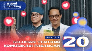 Pakar Cinta Tangsel pt 10 ronde 2  Sruput Nendang S5 E20 [upl. by Nafets]