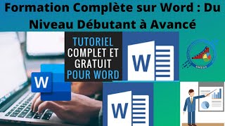 Formation Complète sur Word  Du Niveau Débutant à Avancé [upl. by Pacian528]