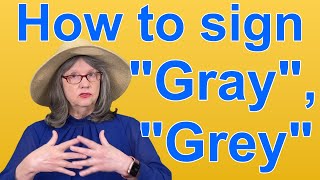 How to Sign GRAY GREY  ASL Word Of The Day  Word 6 [upl. by Aierdna429]