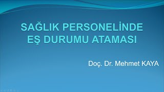 Sağlık personelinde eş durumu ataması [upl. by Andromache401]