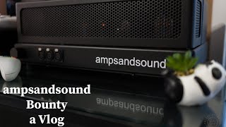 ampsandsound Bounty… a Vlog [upl. by Yacov300]