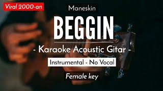 Beggin Karaoke Acoustic  Maneskin Davina Michelle Version  HQ Audio [upl. by Hourigan]