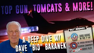 Behind the Cockpit Dave Bio Baraneks F14 Tomcat and Top Gun Tales [upl. by Aihsinat339]