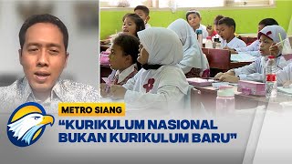 Kepala BSKAP Kemendikbud Ungkap Kurikulum Nasional Bukanlah Kurikulum Baru [upl. by Sholem]