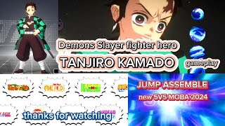 JUMP ASSEMBLE new 5V5 MOBA games 2024 Tanjiro Kamado Demons Slayer fighter gameplay perfect build [upl. by Eyanaj]