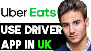 HOW TO USE UBER EATS DRIVER APP IN UK 2024 FULL GUIDE [upl. by Uv]