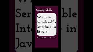 What is Serializable Interface in Java  Coding Skills [upl. by Bayer825]