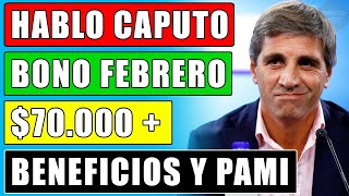 💥quotCaputo 70000 en Febrero 22000 Extra y mas beneficiosquot para Jubilados y Pensionados Anses [upl. by Ludeman50]