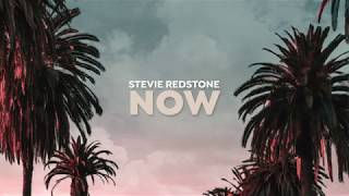 Stevie Redstone  Now Official Audio [upl. by Llenahc]