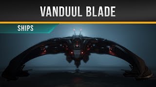 ✖ Star Citizen » Vanduul Blade [upl. by Horn]