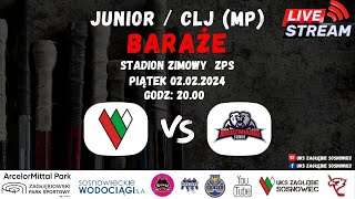 JUNIOR  CLJ MP U20 BARAŻE UKS ZAGŁĘBIE SOSNOWIEC vs UKS NIEDŹWIADKI MOSiR SANOK [upl. by Asoramla]