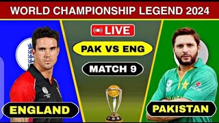 Live Today Pakistan Legends vs England Legend World Championship 2024  Pak vs Eng Score Comentary [upl. by Cantone]