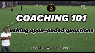 Coaching 101 Asking Open Ended Questions [upl. by Marius631]