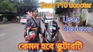 Znen T10 Scooter User Reviews । কেমন হবে Znen T10 Scooter। STA Moto Vlog [upl. by Anikehs]