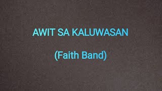 Awit sa Kaluwasan by Faith Band  lyricschords [upl. by Aciretahs]