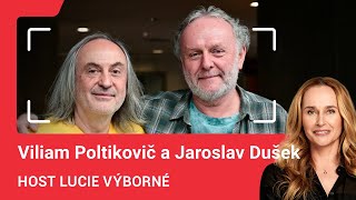 Viliam Poltikovič a Jaroslav Dušek Ve smrti budeme důkladně konfrontováni s tím jak jsme žili [upl. by Varien506]