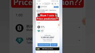 Blum 1 coin price prediction  Blum 1 coin price   Blum price in USDT BLUM [upl. by Ariek]