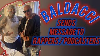 Baldacci The Face Of LA sends a STRONG Message to Rappers  Podcasters 😳 [upl. by Odom268]