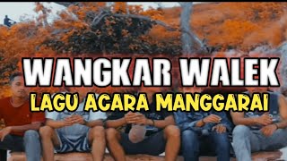 lagu acara manggarai 🔥 WANGKAR WALEK 🌴 Remix terbaru 2024 jhem rmxr🔥 [upl. by Jeavons]