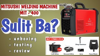 Unboxing Mitsushi Welding Machine MIT400 [upl. by Shepp]