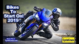 Top 5 Motorcycles To Start On 2019  FUN Motorcycles [upl. by Esau736]