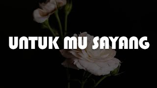 Febians  Untuk Mu Sayang Hanya Tinggal Sejarah Bila Cinta Didusta Video Lirik [upl. by Ybbob962]