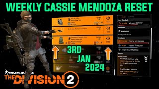 The Division 2 quotWEEKLY CASSIE MENDOZA RESET TU19 LEVEL 40quot January 3rd 2024 [upl. by Sucram]