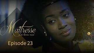 Série  Maitresse dun homme marié  Episode 23  VOSTFR [upl. by Nnad]