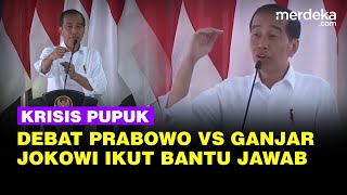 Prabowo Vs Ganjar Debat Krisis Pupuk Presiden Jokowi Bantu Menjawab [upl. by Auric93]