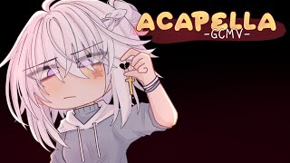 ｢ GCMV 」• Acapella • By  Yu [upl. by Imij]