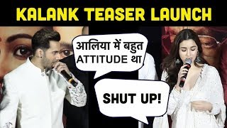 Varun Dhawan amp Alia Bhatt की CUTE FIGHT😂😍 Kalank Teaser Launch [upl. by Katee869]