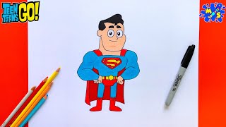 Teen Titans Go Drawing  How to Draw Superman Easy  Teen Titans Go [upl. by Aerdnu]