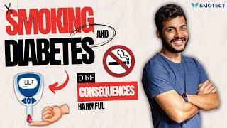 The Dire Consequences Of Smoking and Diabetes  Very Harmful ⚠️🚭 [upl. by Weinreb]