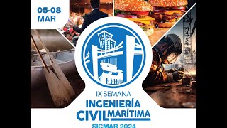 IX Semana de Ingeniería Civil Marítima 2024 [upl. by Trebma]