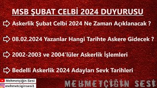 Askerlik Şubat Celbi 2024 MSB DUYURUSU YAYINLANDI [upl. by Ayra802]