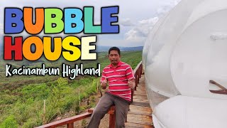 BUBBLE HOUSE KACINAMBUN HIGHLAND  MILKY WAY DI PUNCAK 2000 SIOSAR ⁉️ [upl. by Lanor66]