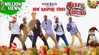 LoVeR BoyZz  New Nagpuri Christmas Dance  Happy Christmas 201819 1080p HD ROURKELA [upl. by Annoyed]