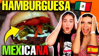 ESPAÑOLAS REACCIONAN a la HAMBURGUESA MÁS MEXICANA a LA PARILLA de LA CAPITAL qué es esto [upl. by Neeven573]