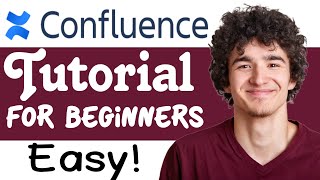 Confluence Tutorial How To Use Confluence For Beginners [upl. by Toshiko603]