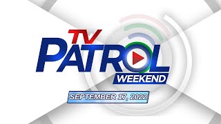 TV Patrol Weekend Livestream  September 17 2023 Full Episode Replay [upl. by Elleyoj]