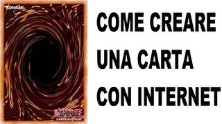 Come creare una carta di YuGiOh [upl. by Cerys]