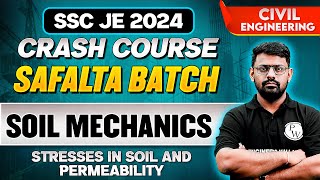 SSC JE 2024  Soil Mechanics  Stresses in Soil And Permeability  Civil Engineering [upl. by Imuyam]