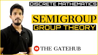 Semigroup in Discrete Mathematics  Group Theory [upl. by Almire]