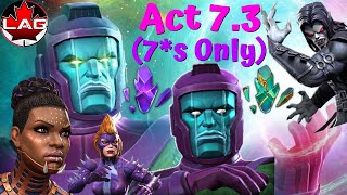 Carinas Challenge 7 For 7 Act 73 Using ONLY 7Star Champions Kang Boss Fight Final Day  MCOC [upl. by Cinomod511]