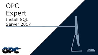 OPC Expert Install Microsoft SQL Server [upl. by Lili]