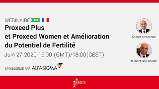 Proxeed Plus et Proxeed Women et Amélioration du Potentiel de Fertilité [upl. by Ennairoc]