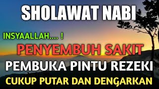 PUTAR Pagi Senin Sholawat Nabi Insyaallah Penyembuh SakitMendatangkan RezekiPenghapus Dosa [upl. by Annawit]