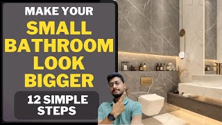 Make you SMALL BATHROOM look bigger with just 12 simple steps Create a spacious bathroom design [upl. by Twyla123]