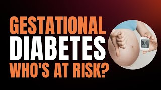 Are You at Risk for Gestational Diabetes Key Symptoms and Risk Factors to Watch During Pregnancy [upl. by Yrellav]